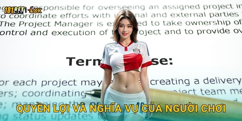 Quyền lợi và nghĩa vụ của người chơi